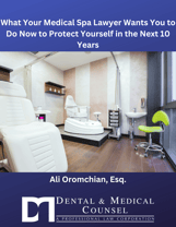 What Your Optometry Lawyer Wants You to Do Now to Protect Yourself in the Next 10 Years (1)